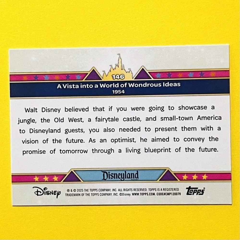 2025 Topps Disneyland 70th. A‎ Vista Into A World Of Wondrous Ideas #146